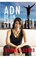 ADN de un Campeon