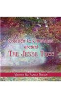 Creation to Christmas around The Jesse Tree