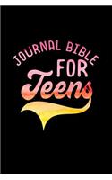 Journal Bible For Teens: Blank Prayer Journal