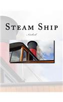 Steam Ship Notebook: Notebook with 150 lined pages