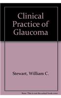 Clinical Practice of Glaucoma