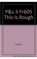 P&s 3 Frb05 This Is Rough