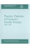 Practice Patterns of General/Family Practice 2000-2002