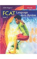 Florida Aim Higher!: FCAT Language Arts Review, Level J