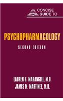 Concise Guide to Psychopharmacology
