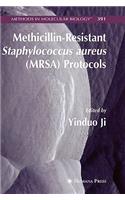 Methicillin-Resistant Staphylococcus aureus (MRSA) Protocols: (391 Methods in Molecular Biology)
