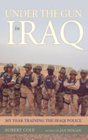 Under the Gun in Iraq