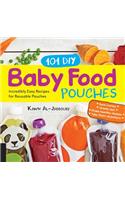 101 DIY Baby Food Pouches