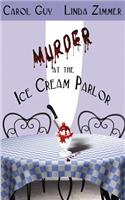 Murder at the Ice Cream Parlor