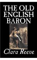 Old English Baron by Clara Reeve, Fiction, Horror