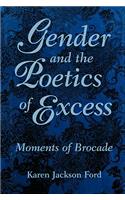 Gender and the Poetics of Excess