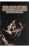 The Clue of the Twisted Candle by Edgar Wallace, Fiction, Espionage, Suspense, Mystery & Detective: (English)