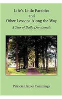 Life's Little Parables and Other Lessons Along the Way - A Year of Daily Devotionals - Second Edition