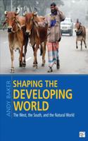 Shaping the Developing World: The West, the South, and the Natural World