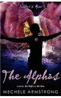 Settler's Mine: The Alphas: The Alphas: The Wolf and The Man(Settler's Mine)