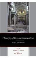 Philosophy of Communication Ethics