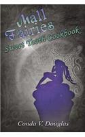 Mall Fairies Sweet Tooth Cookbook