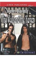 The Wolf and the Raven [The S.E.X. Factor 2] (Siren Publishing Classic Manlove)