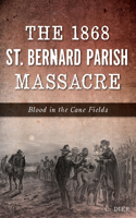 1868 St. Bernard Parish Massacre