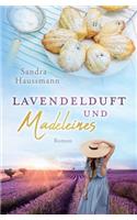 Lavendelduft und Madeleines