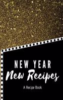 New Year New Recipes A Recipe Book