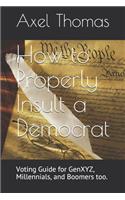How to Properly Insult a Democrat