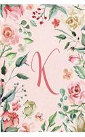 Notebook 6"x9" - Initial K - Pink Green Floral Design: College ruled notebook with initials/monogram - alphabet series.(11 Initial/Letter K - Pink Green Floral Design Notebook 6"x9")