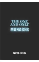 The One And Only Manager Notebook: 6x9 inches - 110 graph paper, quad ruled, squared, grid paper pages - Greatest Passionate working Job Journal - Gift, Present Idea