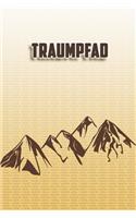Traumpfad: Wandertagebuch: Traumpfad. Ein Logbuch zum Pilgern und Wandern mit vorgefertigten Seiten und viel Platz für deine Reiseerinnerungen. Eignet sich als