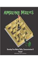 Amazing Mazes - Develop Fine Motor Skills, Concentration & Focus