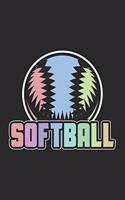Softball: Softball Notebook Blank Line Sports Journal Lined with Lines 6x9 120 Pages Checklist Record Book Softball Lovers Take Notes Gift for Softball Player