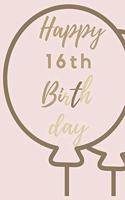Happy 16th Birth day
