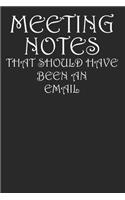 Meeting Notes That Should Have Been An Email