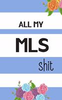 All My MLS Shit