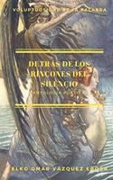 Detrás de los rincones del silencio