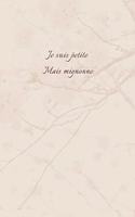Je suis petite mais mignonne