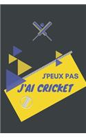 J'peux pas j'ai Cricket: Carnet de notes pour sportif / sportive passionné(e) - 124 pages lignées - format 15,24 x 22,89 cm