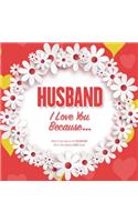 Husband, I Love You Because