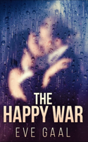 The Happy War