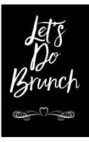 Let's Do Brunch