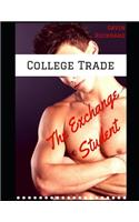 College Trade: The Exchange Student