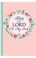 Bless the Lord Oh My Soul