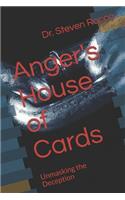 Anger's House of Cards