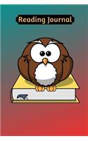 Reading Journal: Owl Themed Novel/ Story Book/ Literature Summary Notebook and Reading Log for Book Lovers