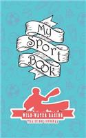 My Sport Book - Wild-Water Racing Training Journal