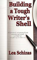 Building a Tough Writer's Shell