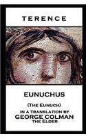 Terence - Eunuchus (The Eunuch)