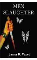 Men Slaughter
