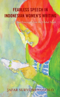 Fearless Speech in Indonesian Women’s Writing