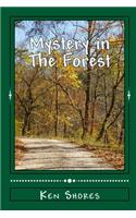 Mystery in the Forest